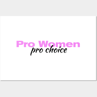 Pro Women Pro Choice| Roe V Wade| Planned Parenthood| women's rights| T-Shirts Stickers Cases Posters and Art